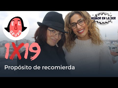 El Grupo 1x19 - Propósito de recomierda