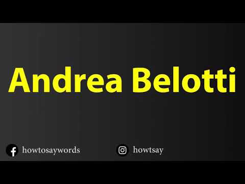 How To Pronounce Andrea Belotti