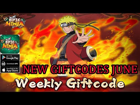 Epic Ninja God New Giftcodes June - Naruto RPG Free SS Android Game