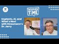 Implants AI And What S Next W Straumann S Dr Jarry