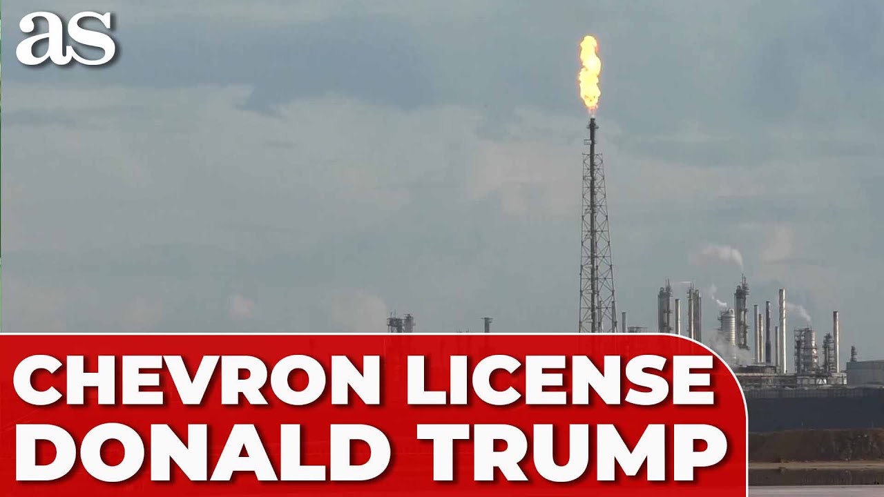 TRUMP axes CHEVRON'S Venezuela OIL LICENSE, citing lack of electoral reforms