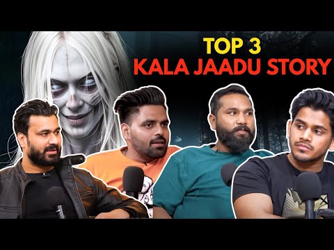 Top 3 Kala jaadu Stories || Best Of Real Talk