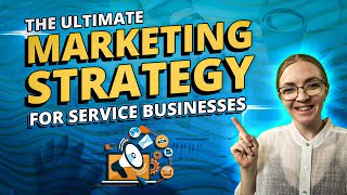 The Top Marketing Strategy For Service-Based Businesses