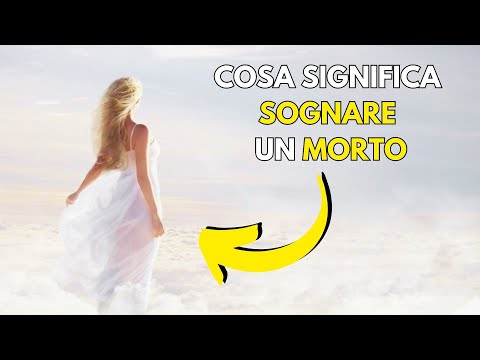 Cosa significa sognare una persona morta