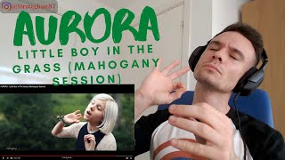 FIRST TIME hearing Aurora - Little Boy In The Grass (Mahogany Session)