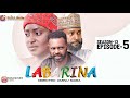 LABARINA SEASON 13 EPISODE 5