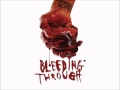 Bleeding Through - What I Bleed Without You ...