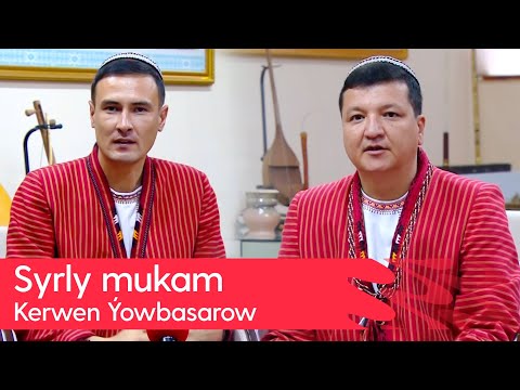 Syrly mukam - Kerwen Yowbasarow | 2024
