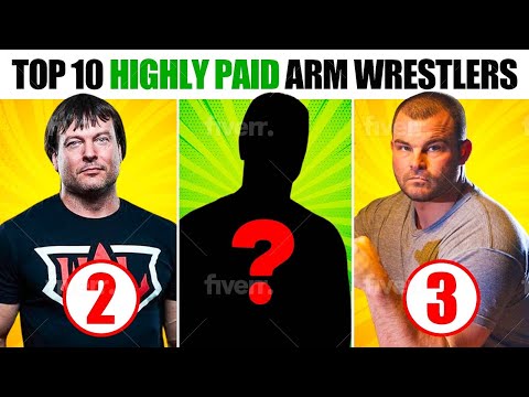 Top 10 Highest paid Professional Arm Wrestlers in the WORLD!??? (Warning not real numbers!)