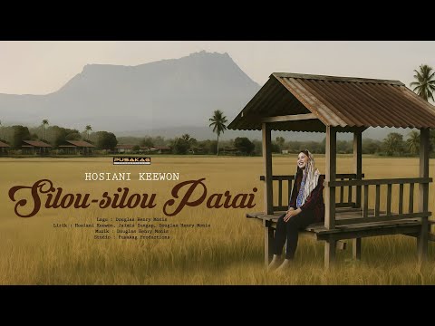 Hosiani Keewon - SILOU-SILOU PARAI
