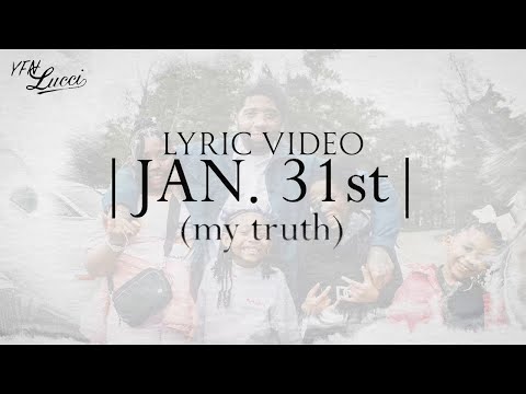 YFN Lucci - JAN. 31st (my truth) [Official Lyric Video]
