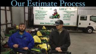 Tender Care Lawn Service - How we estimate our projects