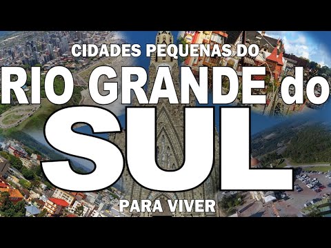 TOP 15 cidades "PEQUENAS" pra viver no RIO GRANDE DO SUL.