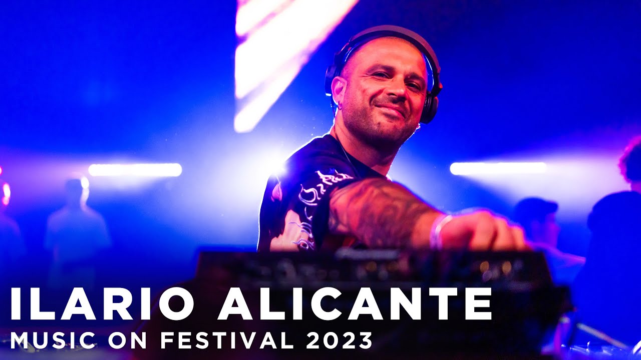 Ilario Alicante - Live @ Music On Festival 2023