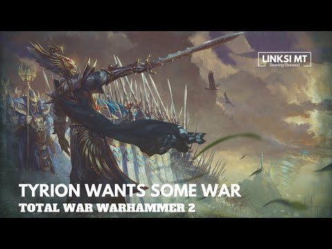 Tyrion Being a SIMP | Total War Warhammer 2 | Legendary Noob Edition