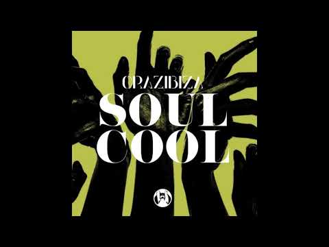 Crazibiza - Soul Cool (Original Mix )