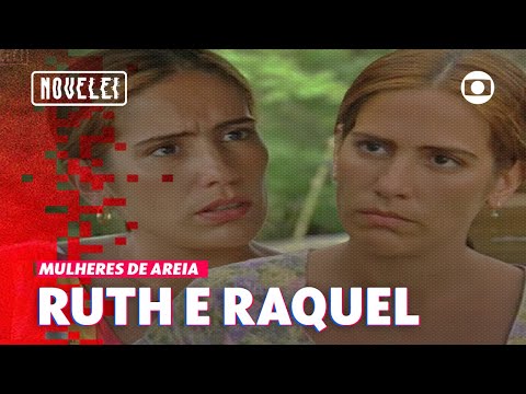 Ruth e Raquel: irmãs gêmeas tão iguais e muito diferentes | Mulheres de Areia | Novelei | TV Globo