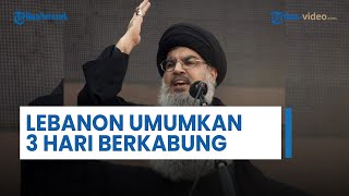 Pemimpin Tertinggi Hizbullah Tewas, Lebanon 3 Hari Berkabung, Bendera Setengah Tiang Berkibar