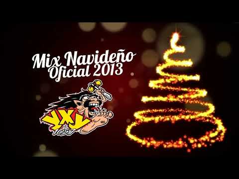 Mix Navideño Oficial 2013 - YXY 105.7 - Dj System ID