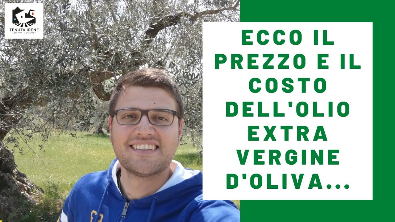 Watch Now Ecco il Prezzo/Costo di un Olio Extravergine d'Oliva... Ecco il Prezzo/Costo di un Olio Extravergine d'Oliva...
