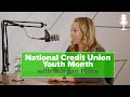 Your Daily Balance National Credit Union Youth Month With Morgan Place
