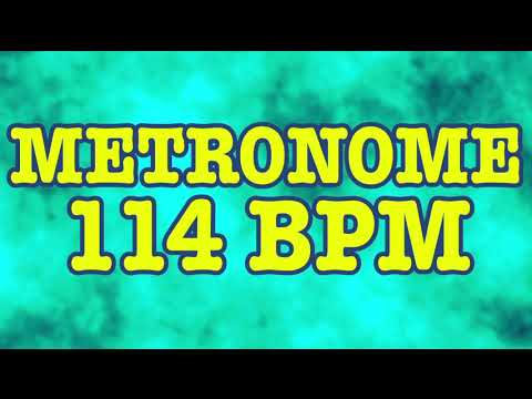 114 BPM Metronome - 10 Minute Metronome - 114BPM Click Track - 10 Minute Timer - Metrónomo 114 BPM