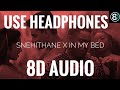 Snehithane X In My Bed Remix 8D AUDIO 2021 Remix Catchy Music