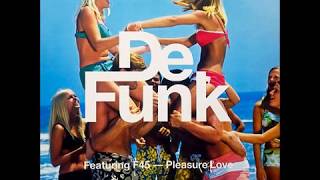 De Funk - Pleasure Love (Cosmack Club Mix)