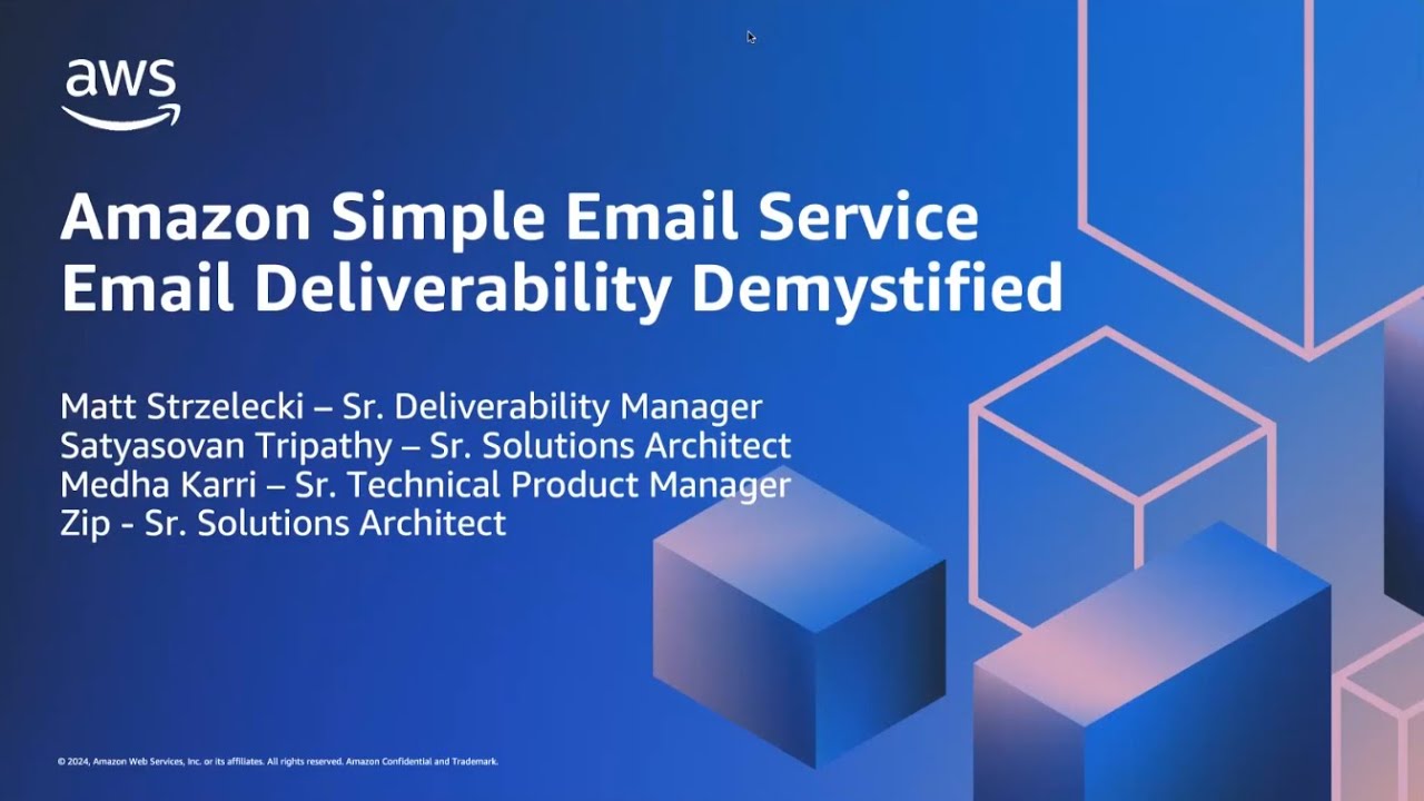Amazon SES | Email deliverability demystified | AWS Events