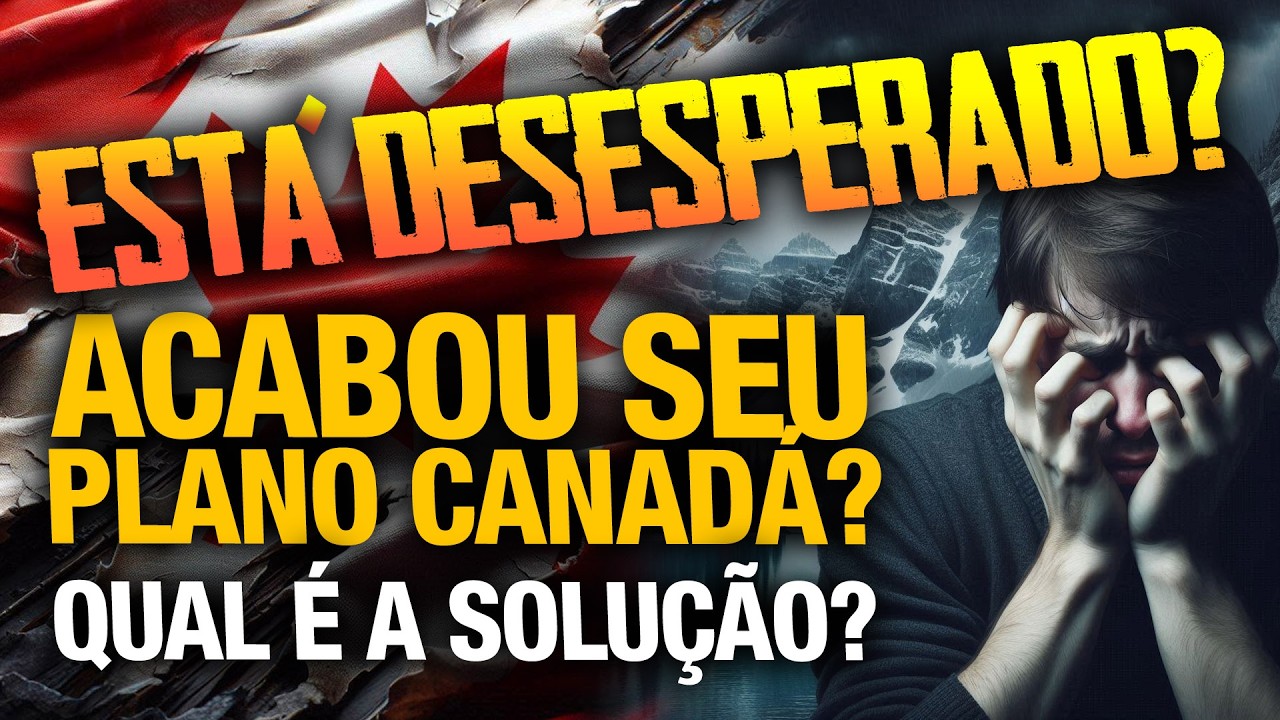 Como driblar as mudanças do governo para o plano Canadá? 🇨🇦