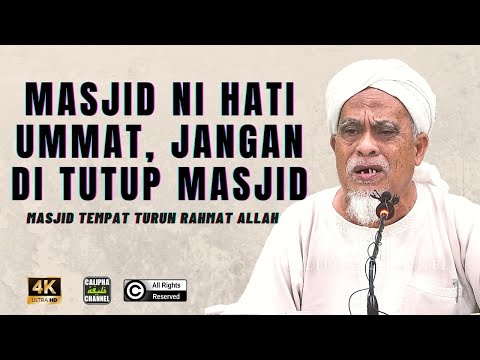 USTAZ SIDEK NOOR - MASJID NI HATI UMMAT, JANGAN DI TUTUP