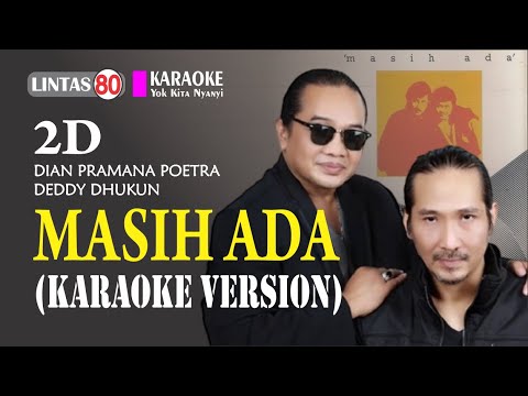 2D ~ Masih Ada (karaoke version by Request)