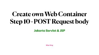 26. Create our own Web Container - Step 10: Read HTTP POST Request Body
