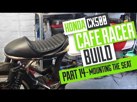 Honda CX500 Cafe Racer Build 14 - Mounting the Cafe Racer seat