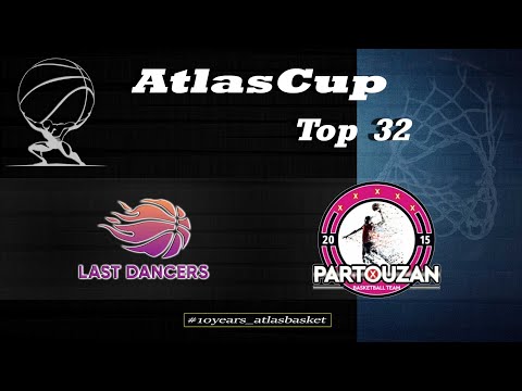 Atlasbasket Cup - Top 32 - LAST DANCERS vs PARTOUZAN 36-63