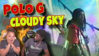 Polo G - Cloudy Sky (Official Video) REACTION