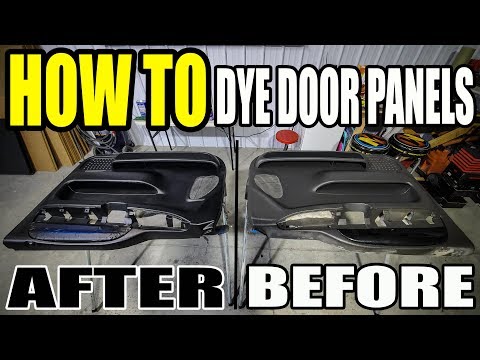 HOW TO DYE / PAINT DOOR PANELS - USING DUPLI-COLOR SPRAY DYE FLAT BLACK