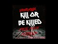 BOUNTY KILLER   -  KILL OR BE KILLED (REAL ROCK RIDDIM)