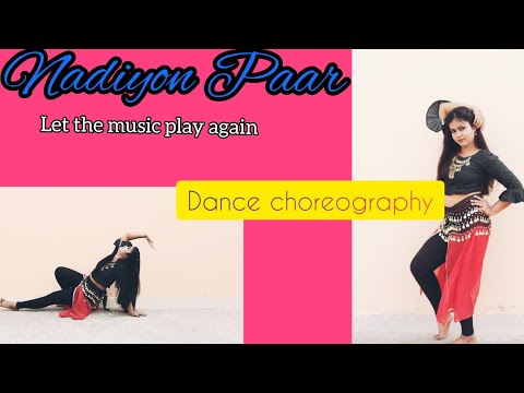 Nadiyon Paar| Let the music play|Janhvi|Sachin-Jigar|Rashmeet,Shamur,IP|Dance choreography