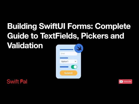 How to Build SwiftUI Forms: TextFields, Pickers, and Validation (Complete Guide 2025)