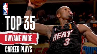 Dwyane Wade&#39;s Top 35 Plays of His Career!