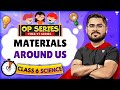 Material Around Us In ONE SHOT CBSE Class 6 Science Full NCERT Tanmay Taak