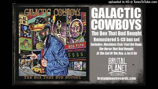 Galactic Cowboys - Tilt-A-Whirl (2023 Remaster)