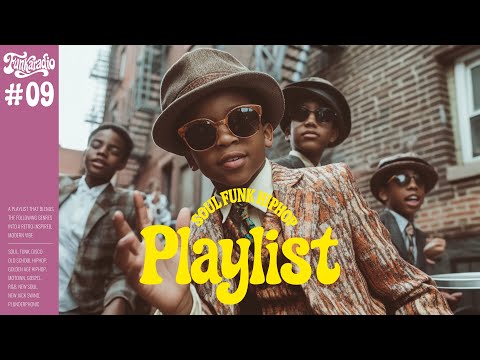 Soulful Funky Grooves - The Coolest Playlist to Vibe All Day