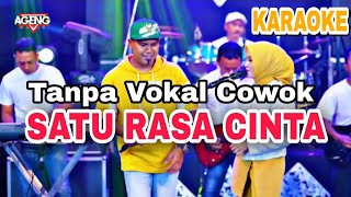 Download lagu Satu Rasa Cinta Karaoke Tanpa Vokal Cowok Ageng Musik mp3