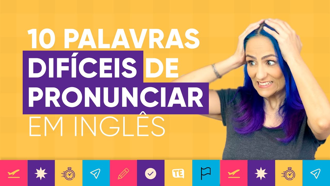 Palavras Difíceis de Pronunciar em Inglês 🤯😓 | Teacher Elza