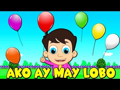 AKO AY MAY LOBO - Awiting Pambata | Nursery Rhymes Tagalog - 25 min COMPILATION