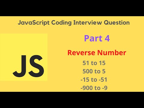 Javascript Coding Interview Question Part 4 Reverse Number