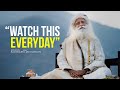 10 Minutes to Start Your Day Right! - Motivational Speech By Sadhguru [YOU NEED TO WATCH THIS]