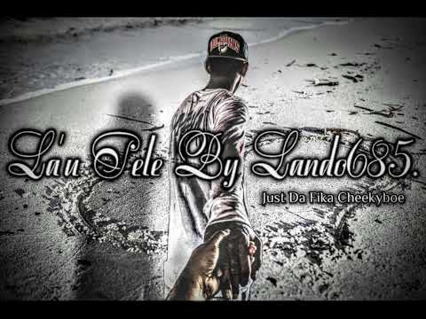 Lando685 - La'u Pele, ft Just Da Fika & OneDolo ( Samoan New song 2023).